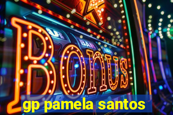 gp pamela santos